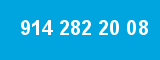 914 282 20 08
